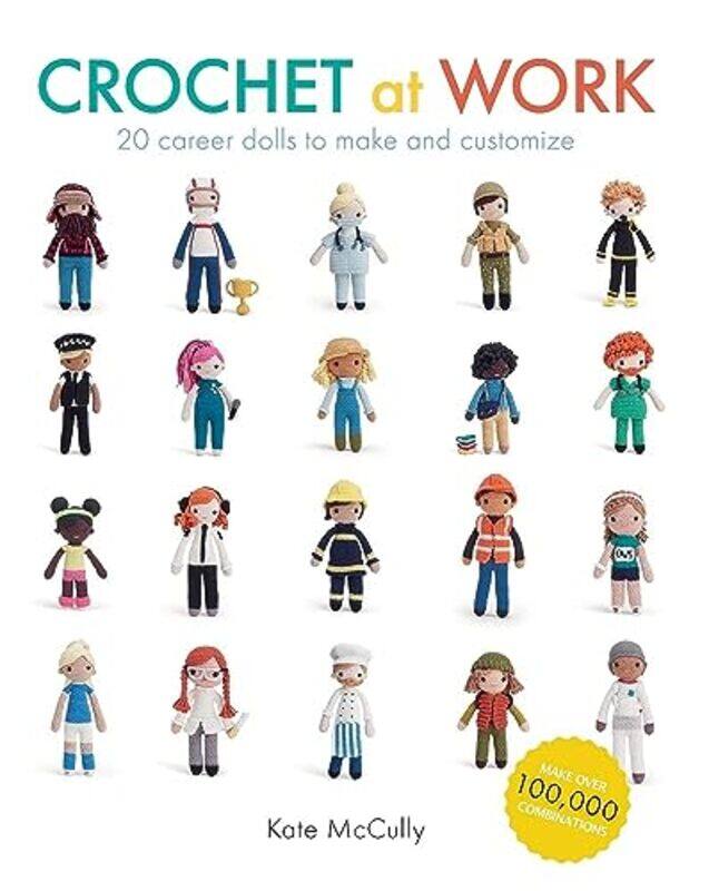 Crochet at Work,Paperback,by:McCully, K.