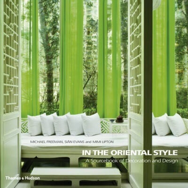 In the Oriental Style: A Sourcebook of Decoration and Design.paperback,By :Michael Freeman
In the Oriental Style: A Sourcebook of Decoration and Design.paperback,By :Michael Freeman
