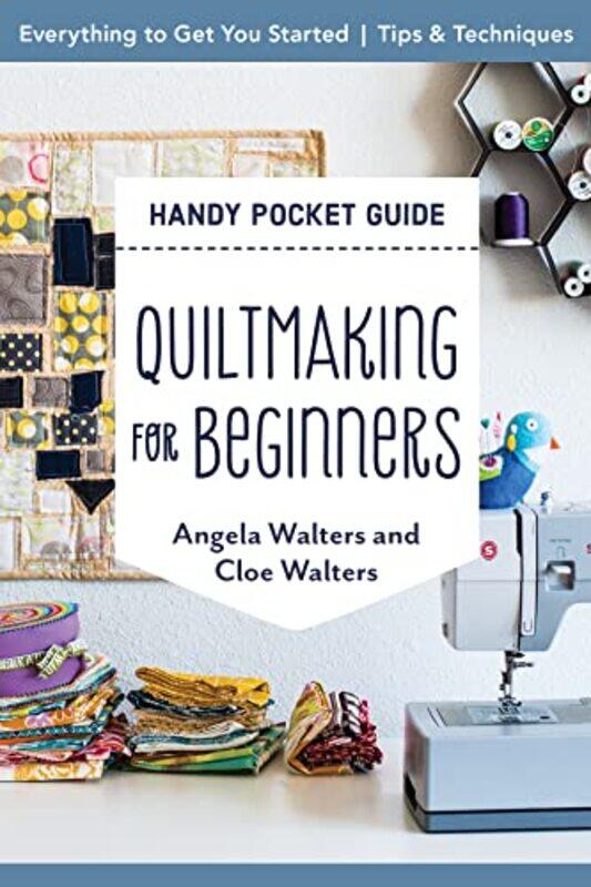 Handy Pocket Guide Quiltmaking for Beginners by Claire BrewerKate Bradley-Paperback
Handy Pocket Guide Quiltmaking for Beginners by Claire BrewerKate Bradley-Paperback