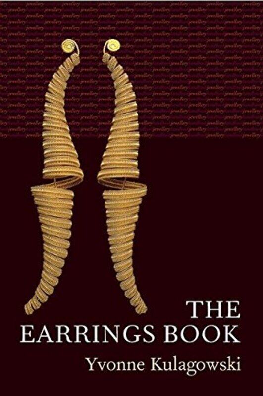 The Earrings Book (Jewellery Handbooks) (Jewellery Handbooks), Paperback Book, By: Yvonne Kulagowski
The Earrings Book (Jewellery Handbooks) (Jewellery Handbooks), Paperback Book, By: Yvonne Kulagowski
