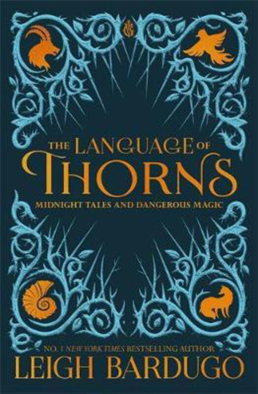 The Language of Thorns: Midnight Tales and Dangerous Magic, Hardcover Book, By: The Language of Thorns Leigh Bardugo
The Language of Thorns: Midnight Tales and Dangerous Magic, Hardcover Book, By: The Language of Thorns Leigh Bardugo