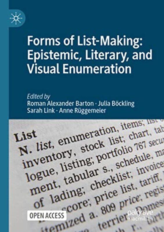 Forms of ListMaking Epistemic Literary and Visual Enumeration by Roman Alexander BartonJulia BocklingSarah LinkAnne Ruggemeier-Paperback
Forms of ListMaking Epistemic Literary and Visual Enumeration by Roman Alexander BartonJulia BocklingSarah LinkAnne Ruggemeier-Paperback