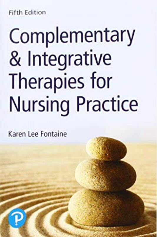Complementary And Integrative Therapies For Nursing Practice by Karen, RN, MSN Fontaine-Paperback
Complementary And Integrative Therapies For Nursing Practice by Karen, RN, MSN Fontaine-Paperback