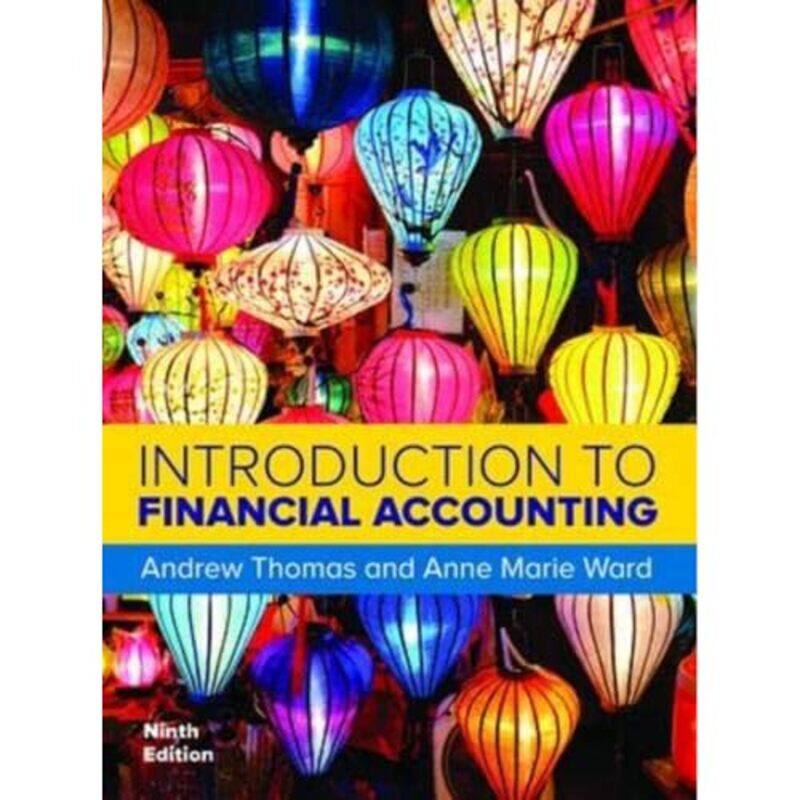 Introduction to Financial Accounting 9e by Andrew ThomasAnne Marie Ward-Paperback
Introduction to Financial Accounting 9e by Andrew ThomasAnne Marie Ward-Paperback