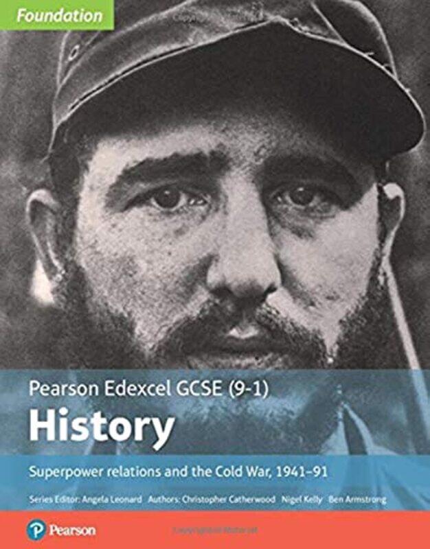 Edexcel Gcse 91 History Foundation Superpower Relations And The Cold War 194191 Student Book By Christopher Catherwo...Paperback
Edexcel Gcse 91 History Foundation Superpower Relations And The Cold War 194191 Student Book By Christopher Catherwo...Paperback