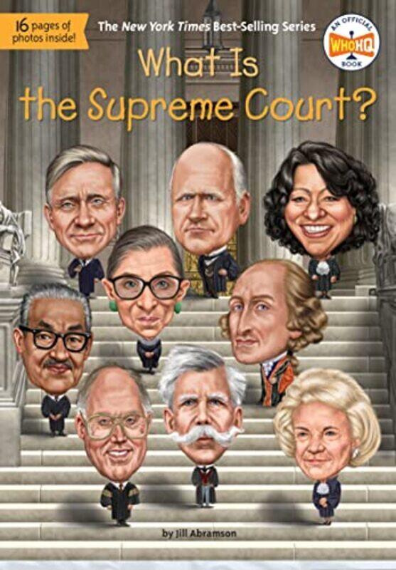 What Is The Supreme Court By Abramson, Jill - Who HQ - Copeland, Gregory Paperback
What Is The Supreme Court By Abramson, Jill - Who HQ - Copeland, Gregory Paperback