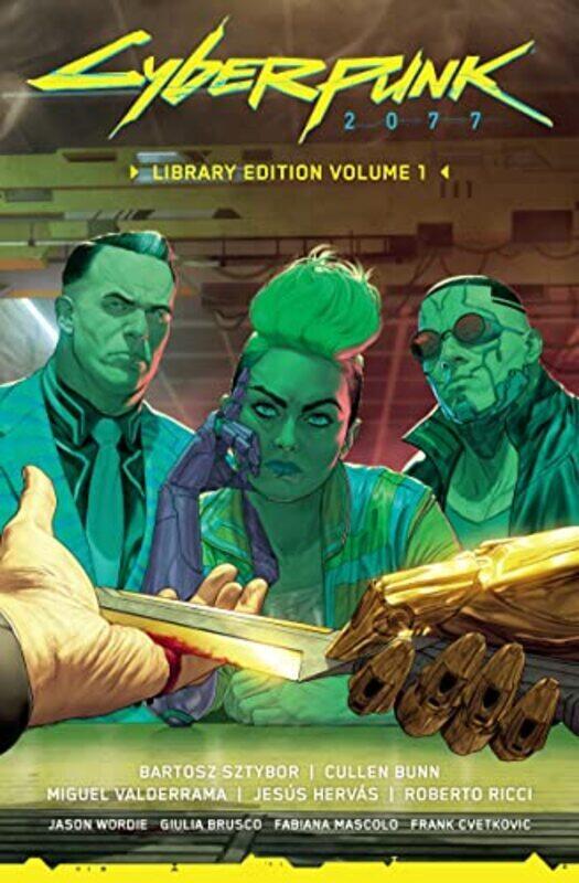 Cyberpunk 2077 Library Edition Volume 1 By Sztybor, Bartosz - Bunn, Cullen - Valderrama, Miguel Hardcover
Cyberpunk 2077 Library Edition Volume 1 By Sztybor, Bartosz - Bunn, Cullen - Valderrama, Miguel Hardcover