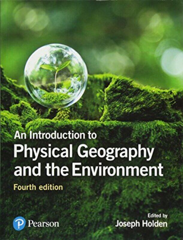 Introduction to Physical Geography and the Environment An by Stuart A Harris-Logan-Paperback
Introduction to Physical Geography and the Environment An by Stuart A Harris-Logan-Paperback