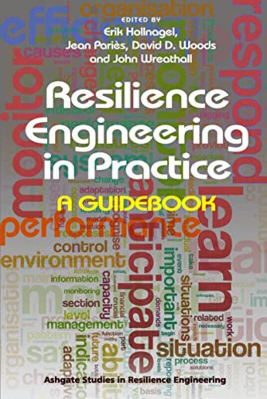 Resilience Engineering in Practice by Jean PariesJohn WreathallErik Hollnagel-Paperback
Resilience Engineering in Practice by Jean PariesJohn WreathallErik Hollnagel-Paperback