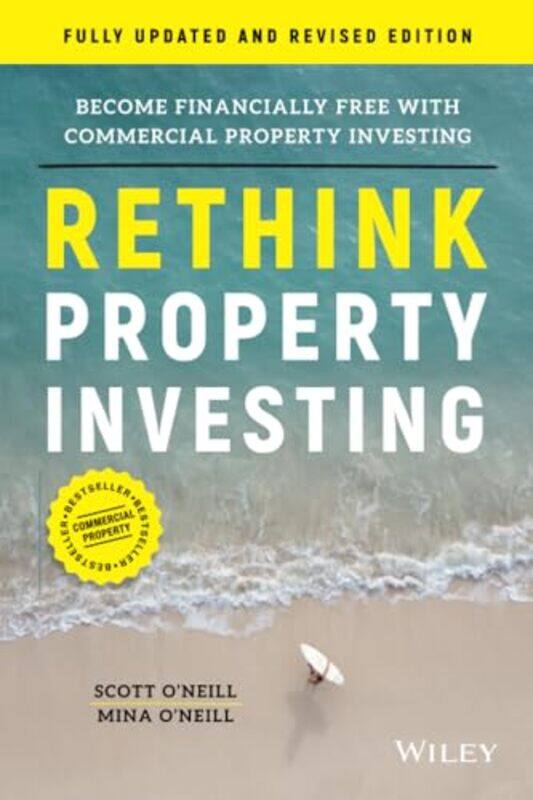 Rethink Property Investing Fully Updated And Revised Edition Become Financially Free With Commerci by O'Neill, Scott Reth..Paperback
Rethink Property Investing Fully Updated And Revised Edition Become Financially Free With Commerci by O'Neill, Scott Reth..Paperback