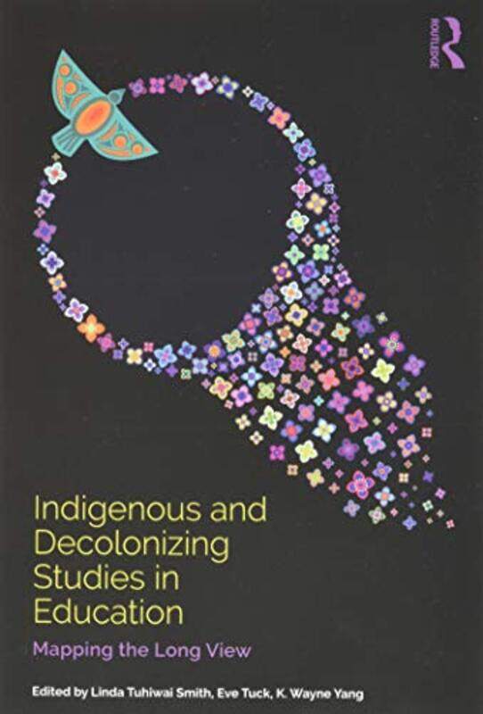 Indigenous And Decolonizing Studies In Education by Linda Tuhiwai SmithEve TuckK Wayne Yang-Paperback
Indigenous And Decolonizing Studies In Education by Linda Tuhiwai SmithEve TuckK Wayne Yang-Paperback