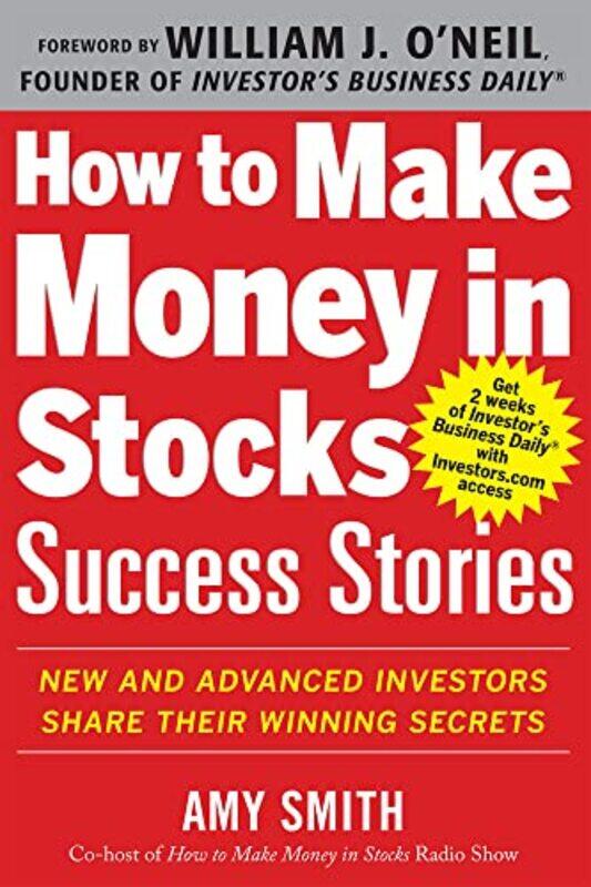 How to Make Money in Stocks Success Stories New and Advanced Investors Share Their Winning Secrets by Julia ParkerDerek Parker-Paperback
How to Make Money in Stocks Success Stories New and Advanced Investors Share Their Winning Secrets by Julia ParkerDerek Parker-Paperback