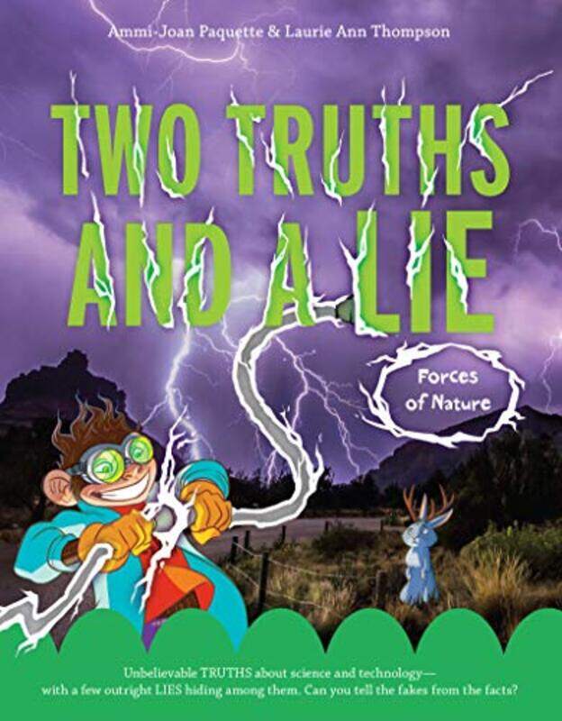 Two Truths And A Lie Forces Of Nature by Ammi-Joan PaquetteLaurie Ann Thompson-Paperback
Two Truths And A Lie Forces Of Nature by Ammi-Joan PaquetteLaurie Ann Thompson-Paperback