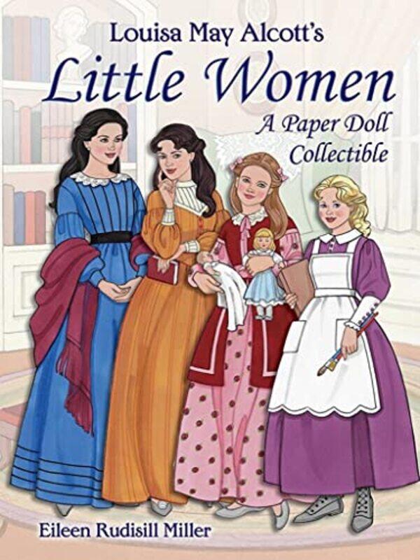 Louisa May Alcott's Little Women: A Paper Doll Collectible,Paperback,by:Miller, Eileen
Louisa May Alcott's Little Women: A Paper Doll Collectible,Paperback,by:Miller, Eileen