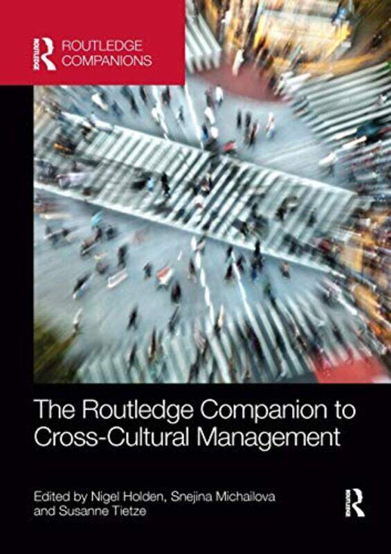 The Routledge Companion To Crosscultural Management by Nigel HoldenSnejina MichailovaSusanne Tietze-Paperback
The Routledge Companion To Crosscultural Management by Nigel HoldenSnejina MichailovaSusanne Tietze-Paperback