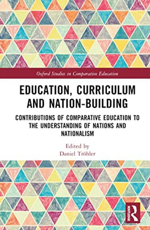 Education Curriculum and NationBuilding by Daniel University of Vienna, Austria Trohler-Hardcover
Education Curriculum and NationBuilding by Daniel University of Vienna, Austria Trohler-Hardcover
