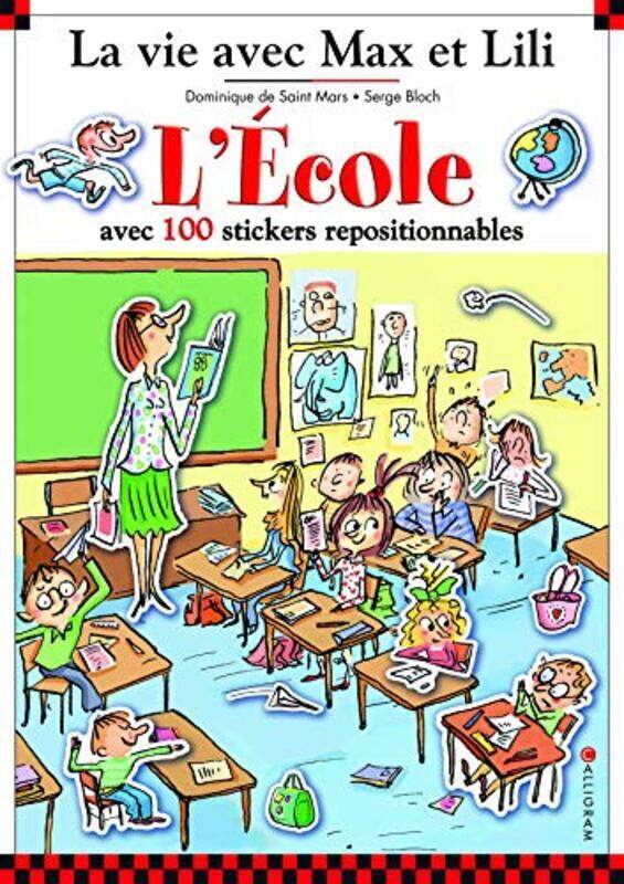 L'ecole avec Max et Lili (livre avec 100 autocollants), Paperback Book, By: Serge Bloch
L'ecole avec Max et Lili (livre avec 100 autocollants), Paperback Book, By: Serge Bloch