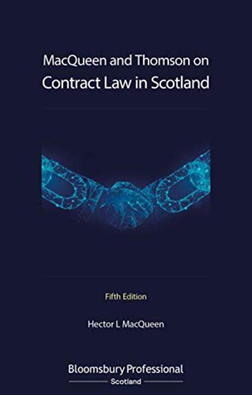 MacQueen and Thomson on Contract Law in Scotland by Hector L University of Edinburgh, UK MacQueen-Paperback
MacQueen and Thomson on Contract Law in Scotland by Hector L University of Edinburgh, UK MacQueen-Paperback