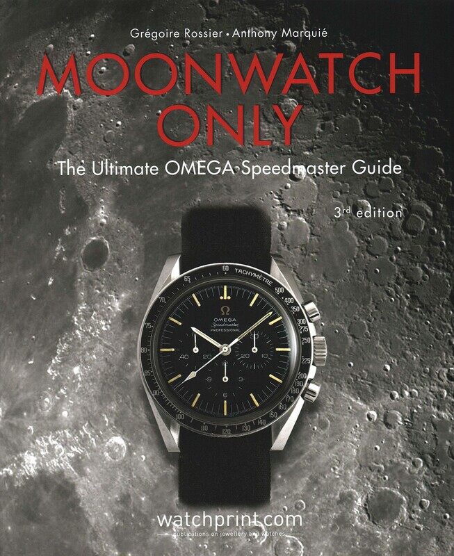 Moonwatch Only: The Ultimate OMEGA Speedmaster Guide, Hardcover Book, By: Gregoire Rossier & Anthony Marquie
Moonwatch Only: The Ultimate OMEGA Speedmaster Guide, Hardcover Book, By: Gregoire Rossier & Anthony Marquie