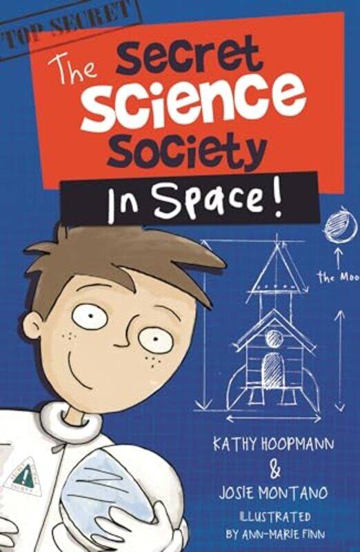 Secret Science Society In Space The Secret Science Society By Hoopmann, Kathy - Montano, Josie - Finn, Ann-Marie - Paperback
Secret Science Society In Space The Secret Science Society By Hoopmann, Kathy - Montano, Josie - Finn, Ann-Marie - Paperback
