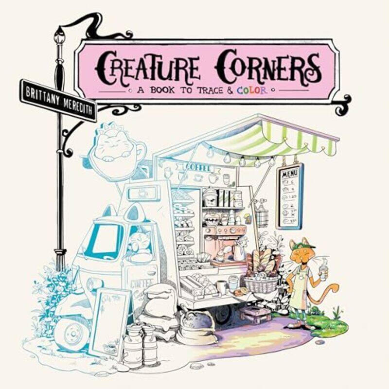 Creature Corners A Book To Trace And Color By Meredith Brittany (Brittany Meredith) - Paperback
Creature Corners A Book To Trace And Color By Meredith Brittany (Brittany Meredith) - Paperback