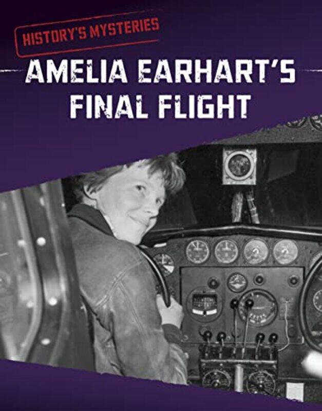 Amelia Earharts Final Flight by Will Assistant Professor of Music Engineering Technology Frost School of Music University of Miami Pirkle-Hardcover
Amelia Earharts Final Flight by Will Assistant Professor of Music Engineering Technology Frost School of Music University of Miami Pirkle-Hardcover