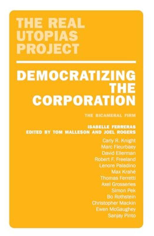 Democratizing the Corporation by Isabelle FerrerasTom MallesonJoel Rogers -Paperback
Democratizing the Corporation by Isabelle FerrerasTom MallesonJoel Rogers -Paperback
