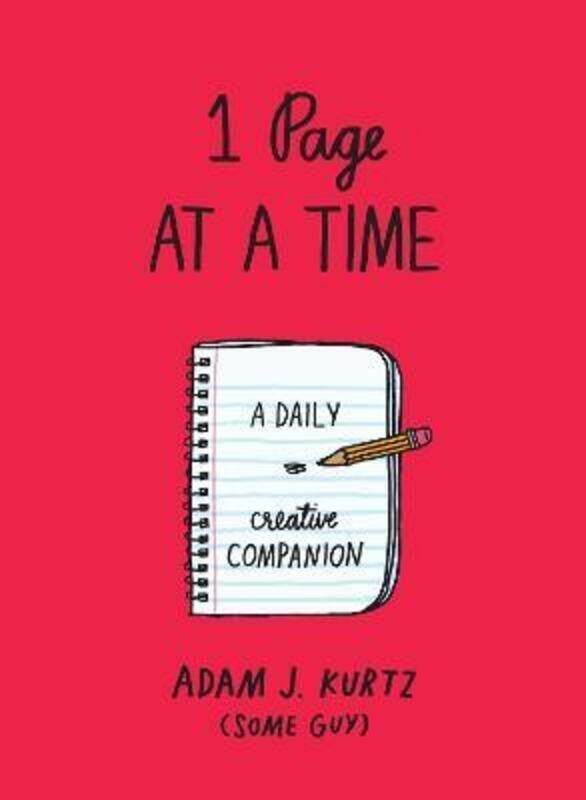 1 Page at a Time (Red): A Daily Creative Companion.paperback,By :Kurtz, Adam J
1 Page at a Time (Red): A Daily Creative Companion.paperback,By :Kurtz, Adam J