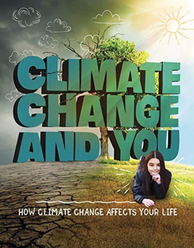 Climate Change and You by Kathrin DreckmannLinnea SemmerlingElfi Vomberg-Paperback
Climate Change and You by Kathrin DreckmannLinnea SemmerlingElfi Vomberg-Paperback