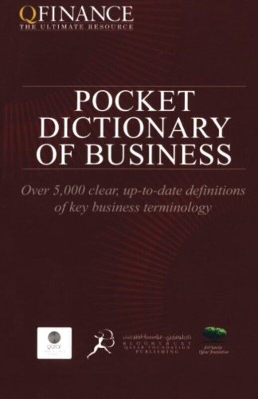 Qfinance: Pocket Dictionary Of Business, Paperback Book, By: Bloomsbury Publishing
Qfinance: Pocket Dictionary Of Business, Paperback Book, By: Bloomsbury Publishing