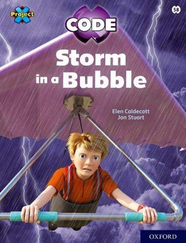 Project X CODE White Book Band Oxford Level 10 Sky Bubble Storm in a Bubble by Elen CaldecottJon Stuart-Paperback
Project X CODE White Book Band Oxford Level 10 Sky Bubble Storm in a Bubble by Elen CaldecottJon Stuart-Paperback