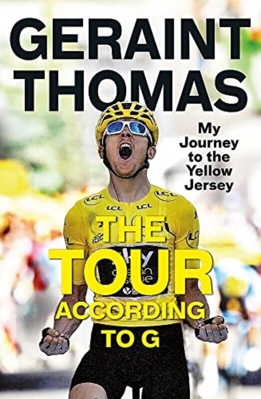 The Tour According To G My Journey To The Yellow Jersey By Thomas, Geraint Paperback
The Tour According To G My Journey To The Yellow Jersey By Thomas, Geraint Paperback