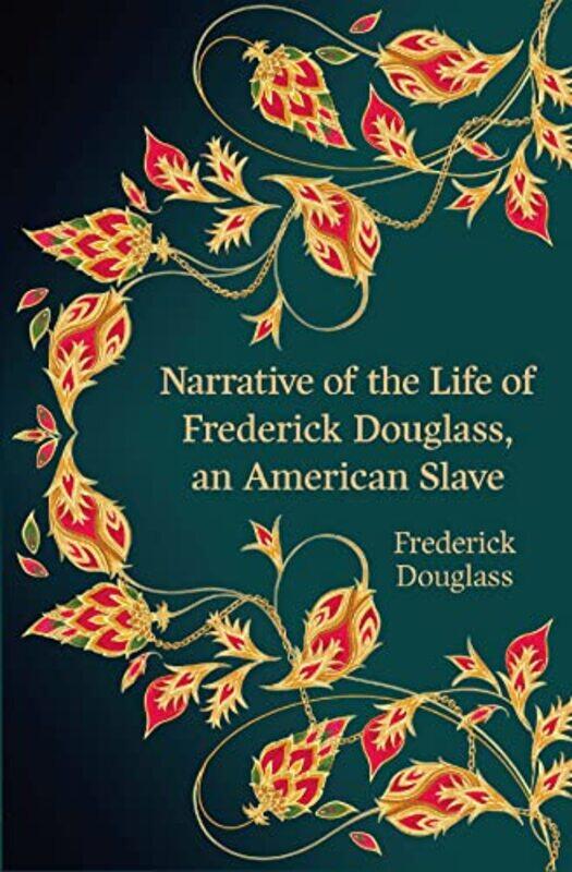 Narrative of the Life of Frederick Douglass an American Slave Hero Classics by Frederick Douglass-Paperback
Narrative of the Life of Frederick Douglass an American Slave Hero Classics by Frederick Douglass-Paperback