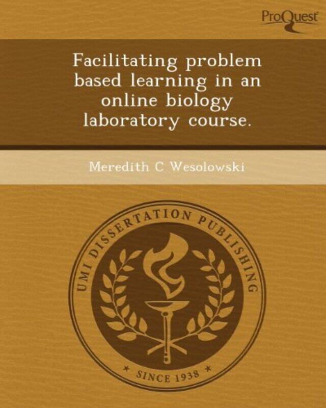Facilitating Problem Based Learning in an Online Biology Laboratory Course by Edward BrodkinAshley Pallathra-Paperback
Facilitating Problem Based Learning in an Online Biology Laboratory Course by Edward BrodkinAshley Pallathra-Paperback