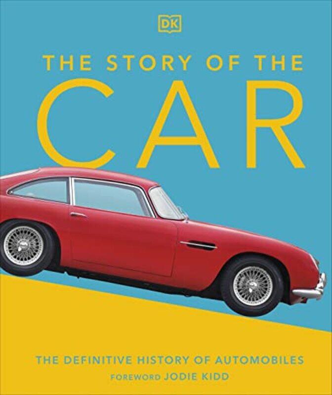 The Story of the Car: The Definitive History of Automobiles,Paperback,By:Chapman, Giles - Kidd, Jodie
The Story of the Car: The Definitive History of Automobiles,Paperback,By:Chapman, Giles - Kidd, Jodie