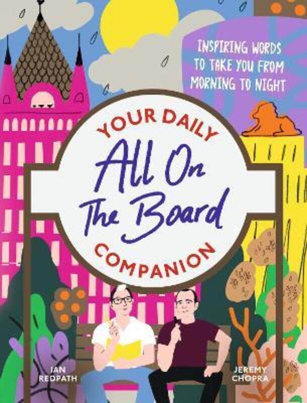 All On The Board - Your Daily Companion: Inspiring words to take you from morning to night,Hardcover, By:Board, All on the
All On The Board - Your Daily Companion: Inspiring words to take you from morning to night,Hardcover, By:Board, All on the