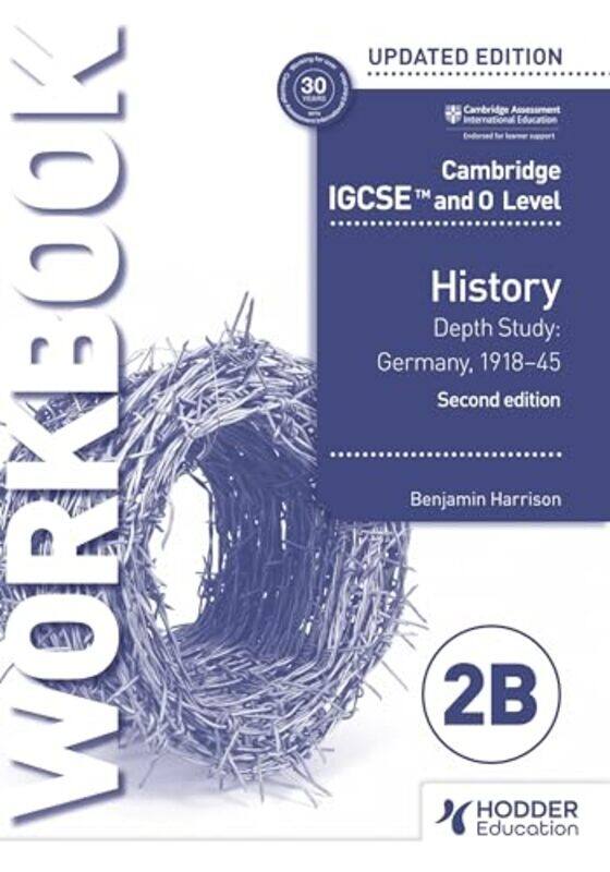 Cambridge Igcse And O Level History Workbook 2B Depth Study Germany 191845 2Nd Edition By Benjamin Harrison...Paperback
Cambridge Igcse And O Level History Workbook 2B Depth Study Germany 191845 2Nd Edition By Benjamin Harrison...Paperback