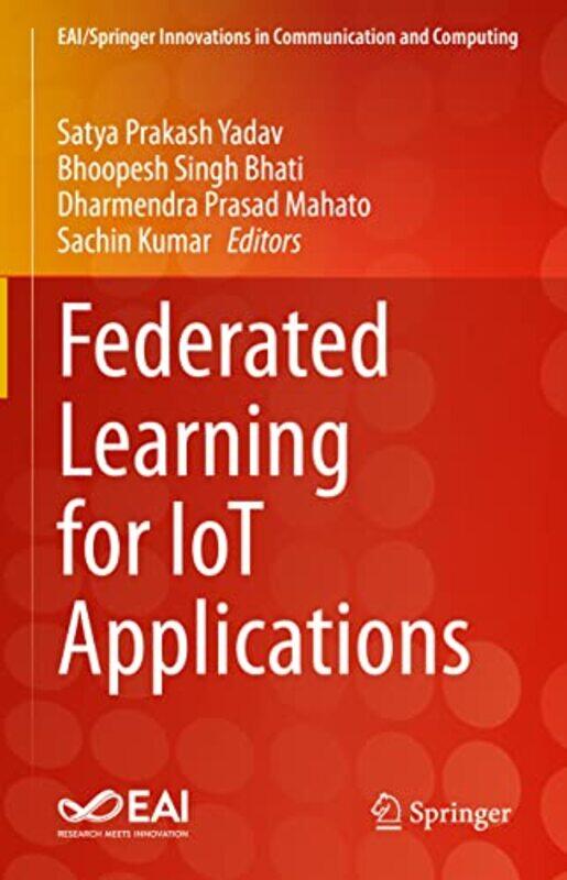 Federated Learning for IoT Applications by Glenys NellistElena Selivanova-Hardcover
Federated Learning for IoT Applications by Glenys NellistElena Selivanova-Hardcover