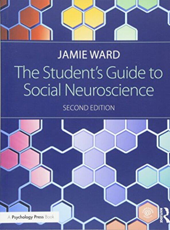 The Students Guide to Social Neuroscience by Jamie University of Sussex, UK Ward-Paperback
The Students Guide to Social Neuroscience by Jamie University of Sussex, UK Ward-Paperback