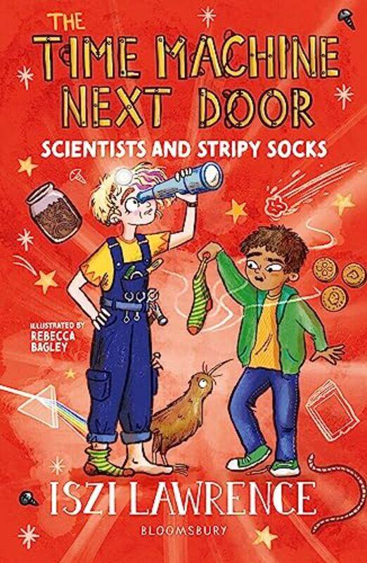 The Time Machine Next Door Scientists and Stripy Socks by Iszi LawrenceRebecca Bagley-Paperback
The Time Machine Next Door Scientists and Stripy Socks by Iszi LawrenceRebecca Bagley-Paperback