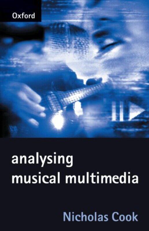 Analysing Musical Multimedia by Nicholas Professor of Music Cambridge University Cook-Paperback
Analysing Musical Multimedia by Nicholas Professor of Music Cambridge University Cook-Paperback