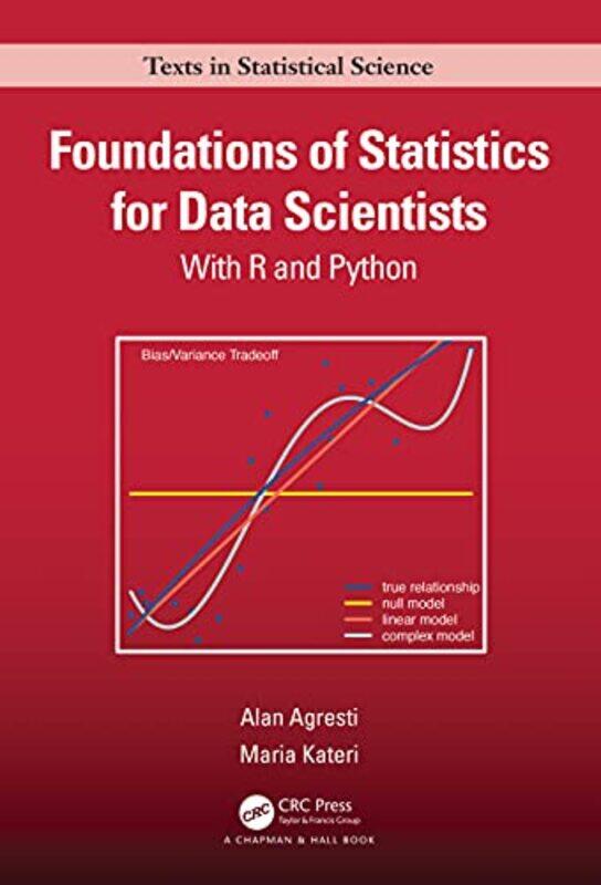 Foundations of Statistics for Data Scientists by Alan AgrestiMaria Kateri-Hardcover
Foundations of Statistics for Data Scientists by Alan AgrestiMaria Kateri-Hardcover