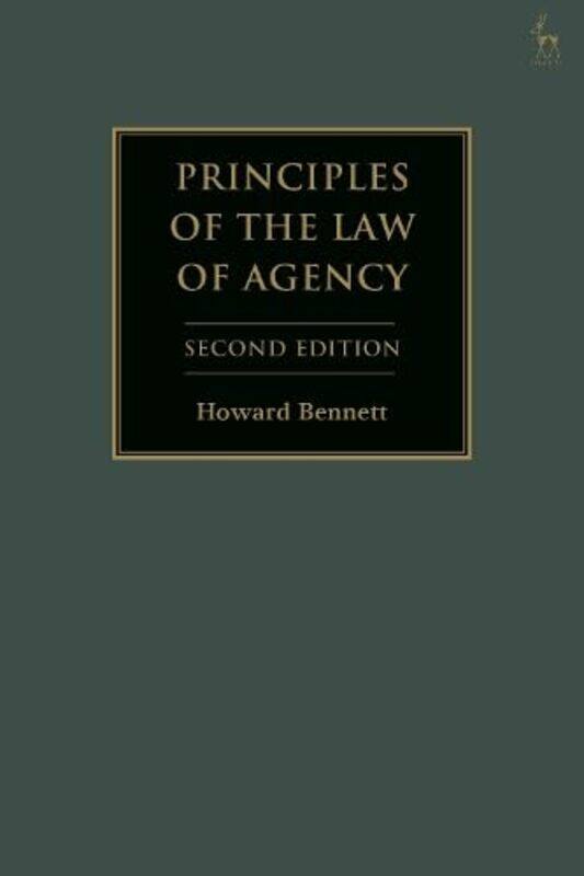 Principles of the Law of Agency by Howard (University of Nottingham, UK) Bennett -Hardcover
Principles of the Law of Agency by Howard (University of Nottingham, UK) Bennett -Hardcover
