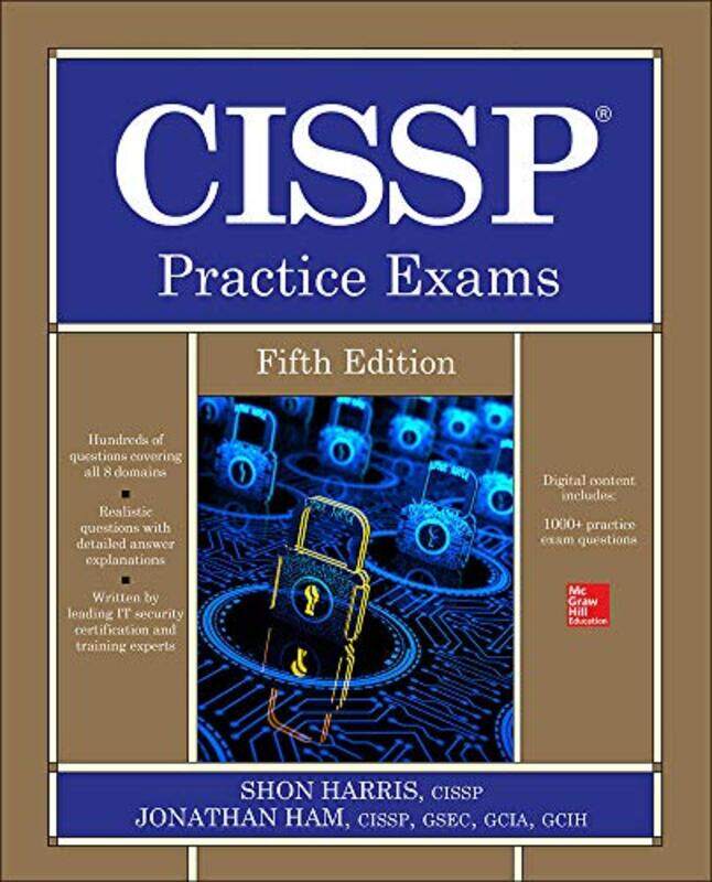 CISSP Practice Exams Fifth Edition by Uwe MathFinance AG/HfB Business School Wystup-Paperback
CISSP Practice Exams Fifth Edition by Uwe MathFinance AG/HfB Business School Wystup-Paperback