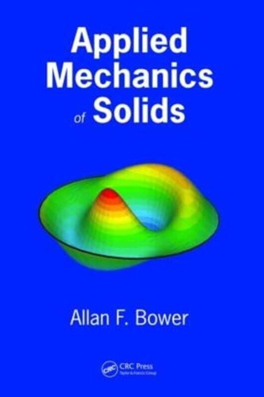 Applied Mechanics of Solids by Kara CattaniDerek GrinerDavid M EreksonGary M BurlingameMark E BeecherCameron T Alldredge-Hardcover
Applied Mechanics of Solids by Kara CattaniDerek GrinerDavid M EreksonGary M BurlingameMark E BeecherCameron T Alldredge-Hardcover