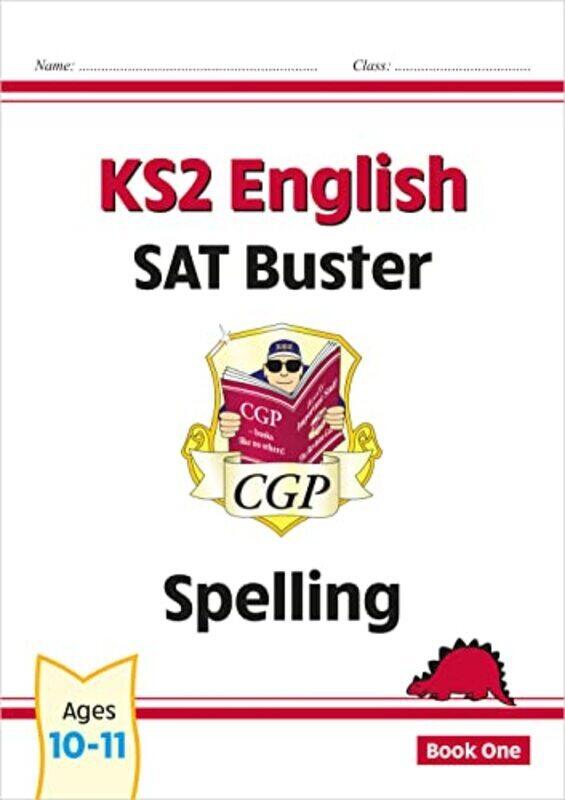 Ks2 English Sat Buster: Spelling - Book 1 (For The 2023 Tests) By Cgp Books - Cgp Books Paperback
Ks2 English Sat Buster: Spelling - Book 1 (For The 2023 Tests) By Cgp Books - Cgp Books Paperback