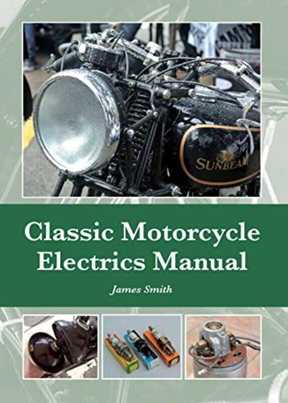 Classic Motorcycle Electrics Manual by Barbara M University of Ottawa Canada Byrne-Hardcover
Classic Motorcycle Electrics Manual by Barbara M University of Ottawa Canada Byrne-Hardcover