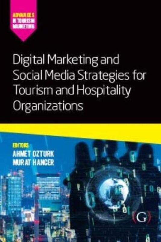 Digital Marketing And Social Media Strategies For Tourism And Hospitality Organizations By Assistant Professor ...Paperback
Digital Marketing And Social Media Strategies For Tourism And Hospitality Organizations By Assistant Professor ...Paperback