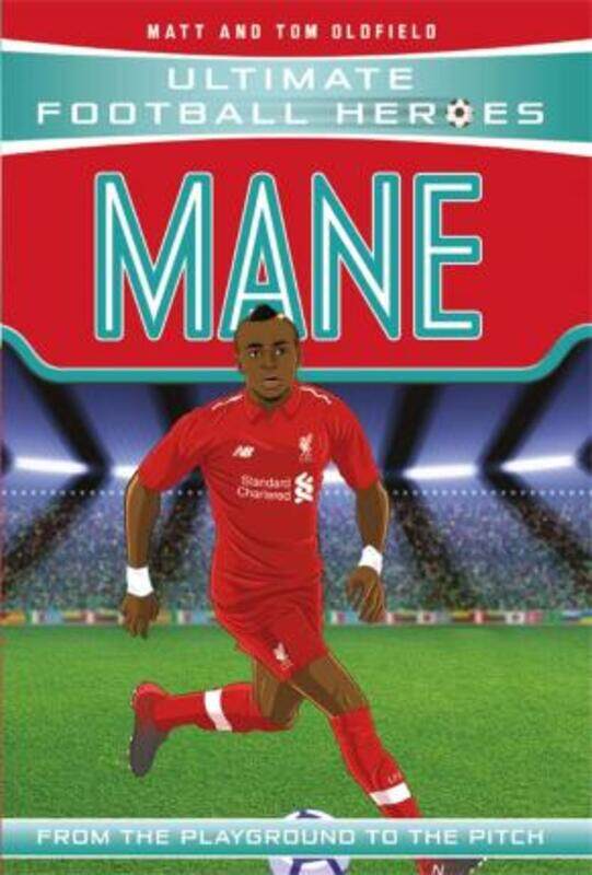 Mane (Ultimate Football Heroes) - Collect Them All!.paperback,By :Oldfield, Matt & Tom
Mane (Ultimate Football Heroes) - Collect Them All!.paperback,By :Oldfield, Matt & Tom