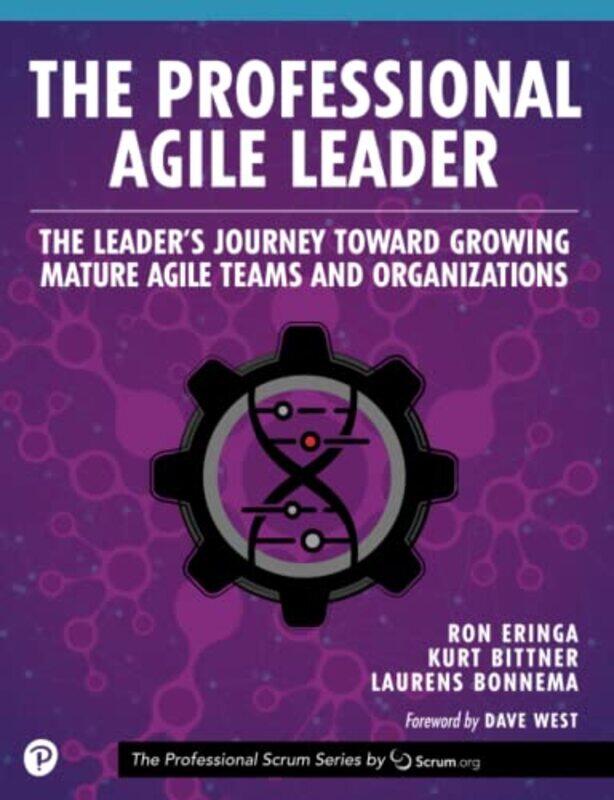 The Professional Agile Leader by Ron EringaKurt BittnerLaurens Bonnema-Paperback
The Professional Agile Leader by Ron EringaKurt BittnerLaurens Bonnema-Paperback